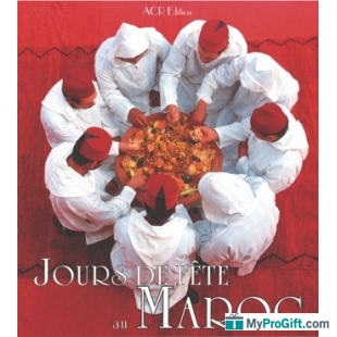 Jours De Fêtes Au Maroc - Ilham Ibrahimi - ACR-102033