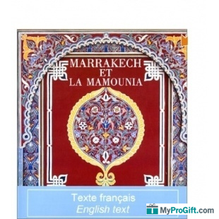 Marrakech Et La Mamounia - Khireddine Mourad & Alain Gérard - ACR-102030